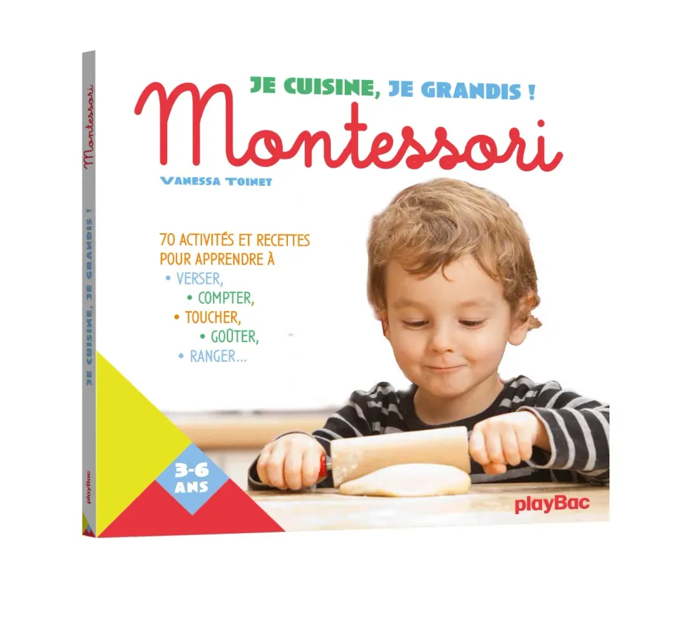 Les Incollables Je cuisine je grandis Montessori livre cuisine 3-6 ans