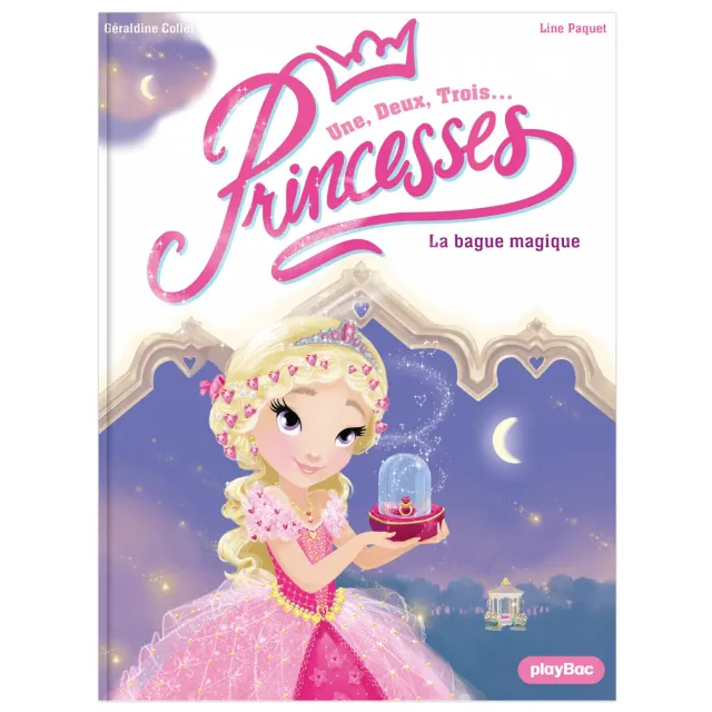 Frigobloc Une Deux Trois Princesses Bague Magique roman nouvelle édition