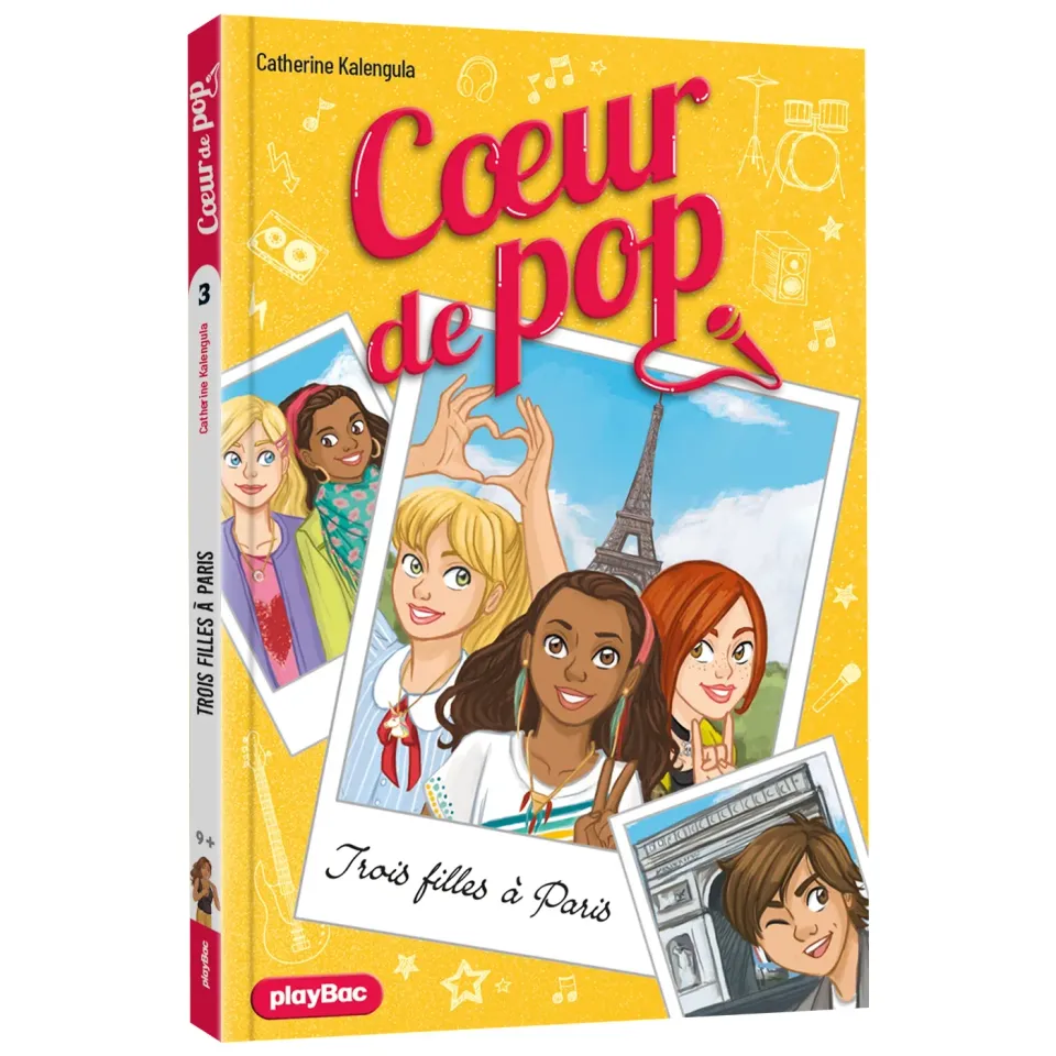 Cœur de Pop Trois filles à Paris Tome 3 roman dès 9 ans
