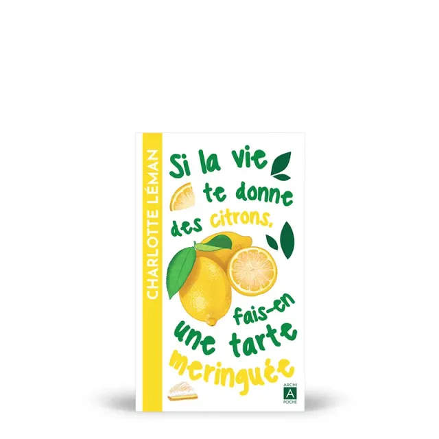 My365 Si la vie te donne des citrons fais-en une tarte meringuée livre