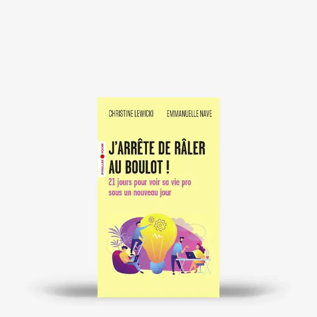 My365 J'arrête de râler au boulot livre bien-être bureau