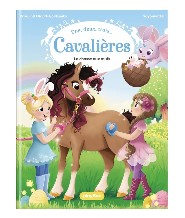 Une Deux Trois Cavalières tome 7 chasse aux oeufs roman