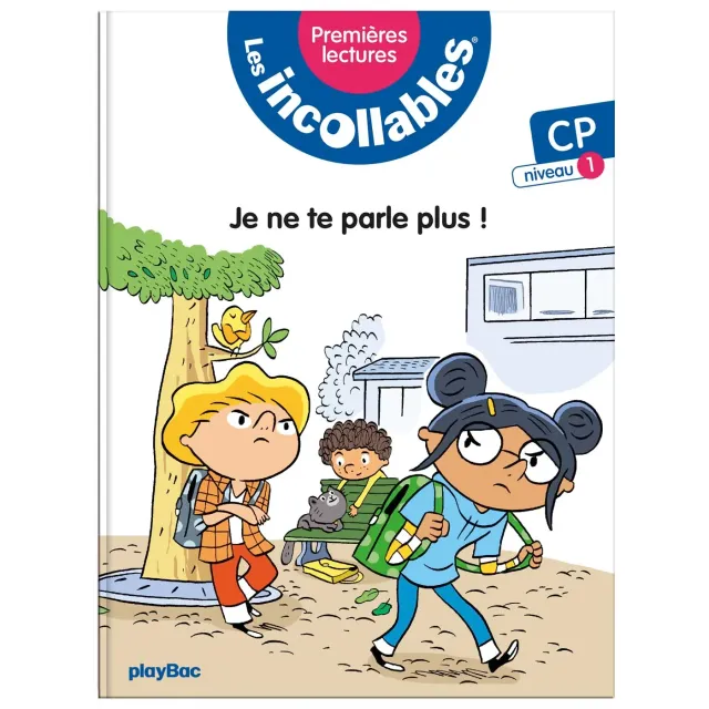 Les Incollables Premières lectures Tome 3 Je ne te parle plus CP