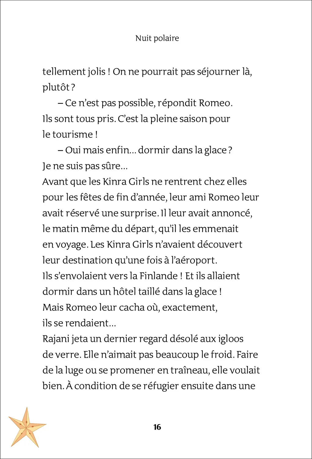 Frigobloc Kinra Girls Père Noël a disparu roman hors-série Noël