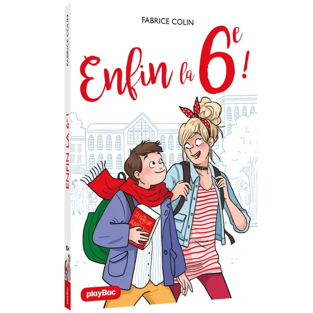 Frigobloc Enfin la 6e ! premier roman collège rentrée
