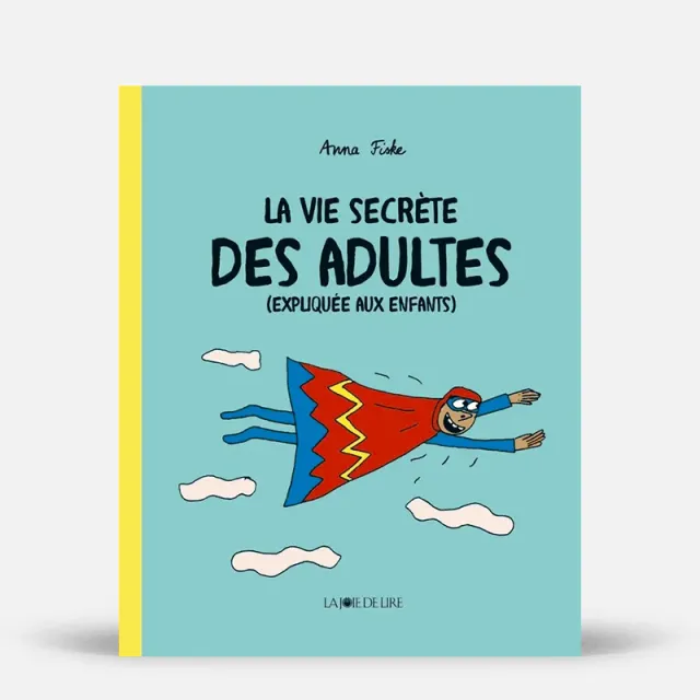 My365 La vie secrète des adultes livre expliquée enfants