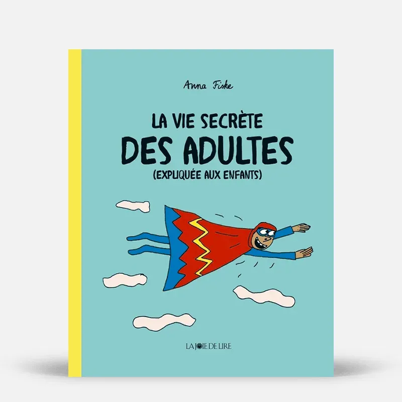 My365 La vie secrète des adultes livre expliquée enfants