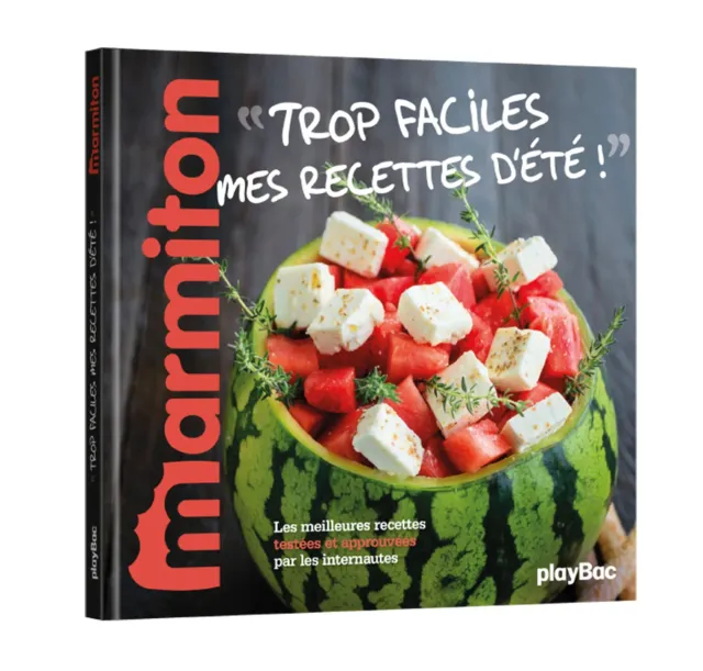 Marmiton Trop faciles recettes d’été livre cuisine été