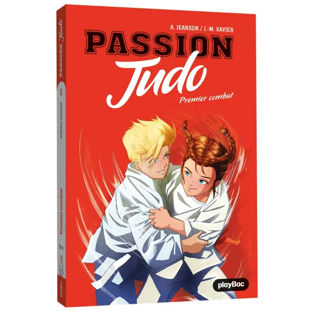 Passion Judo Premier combat Tome 1 roman dès 9 ans