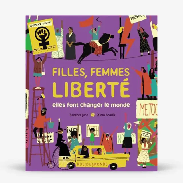 My365 Filles, femmes, liberté Elles font changer le monde livre inspirant