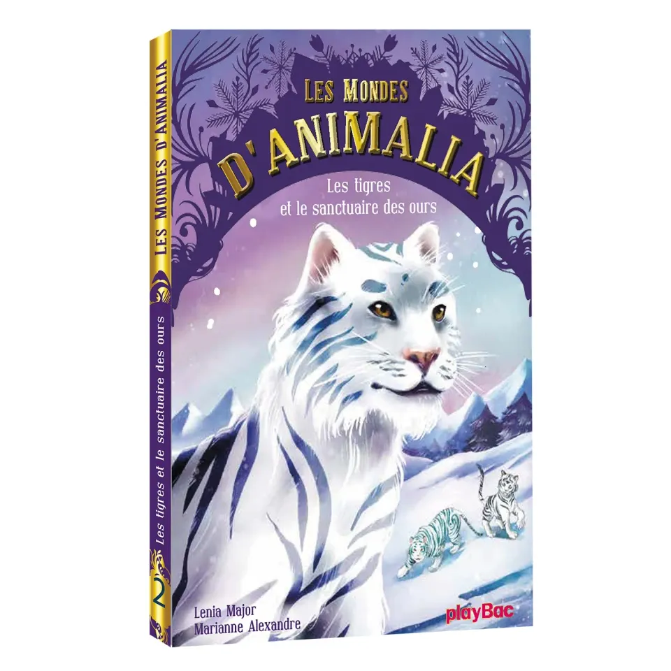 Frigobloc Animalia Les tigres et le sanctuaire des ours Tome 2 roman