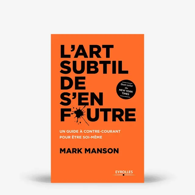 My365 L’art subtil de s’en foutre livre développement personnel