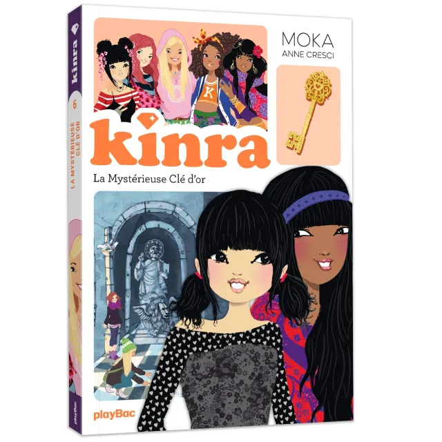 Kinra Girls Tome 6 livre La mystérieuse clé d'or
