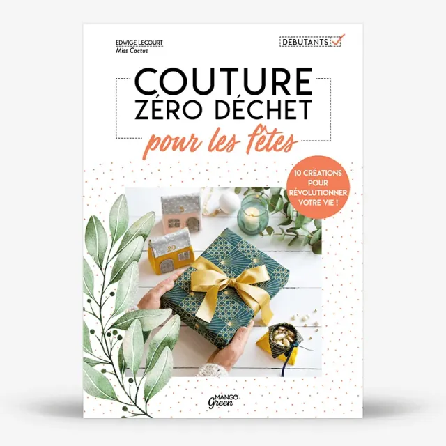 My365 Couture zéro déchet pour les fêtes livre couture