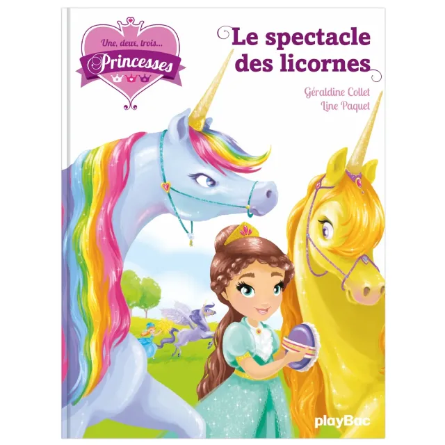 Une deux trois Princesses Tome 7 roman licornes 6 ans