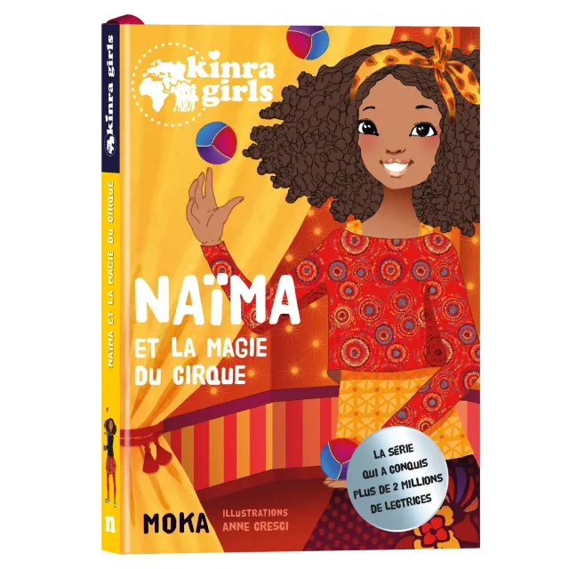 Kinra Girls Naima et la magie du cirque T0 roman jeunesse