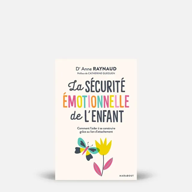 My365 La sécurité émotionnelle de l’enfant livre parentalité