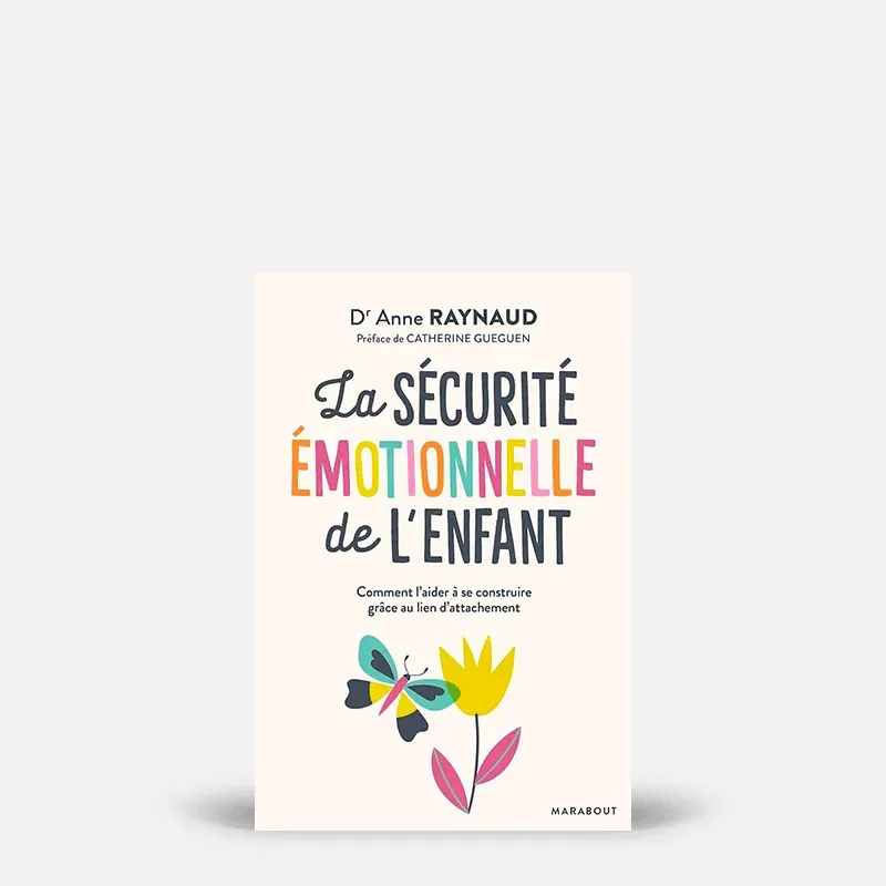 My365 La sécurité émotionnelle de l’enfant livre parentalité