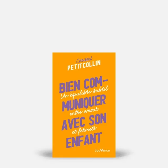 My365 Bien communiquer avec son enfant livre