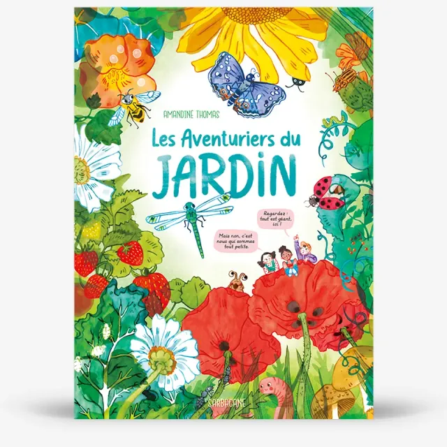 My365 Les Aventuriers du jardin roman nature