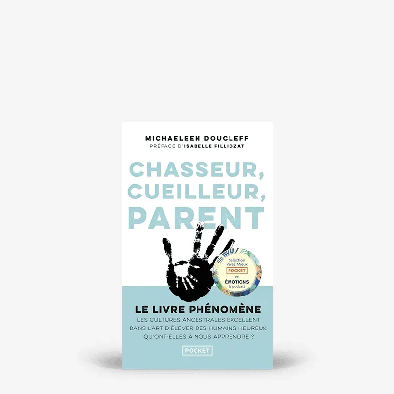 My365 Chasseur, cueilleur, parent livre parentalité