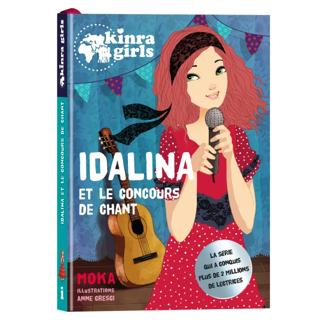 Kinra Girls Tome 0 Idalina concours de chant roman dès 9 ans