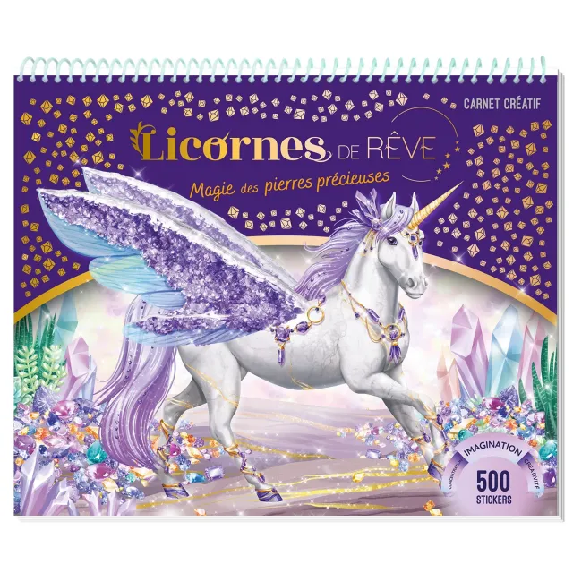 Frigobloc Licornes de rêve carnet créatif Magie des pierres précieuses stickers