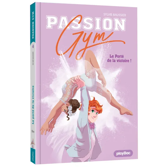 Passion Gym Tome 5 Le Porté de la victoire roman 8-12 ans
