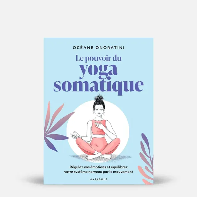 My365 Le pouvoir du yoga somatique livre yoga doux