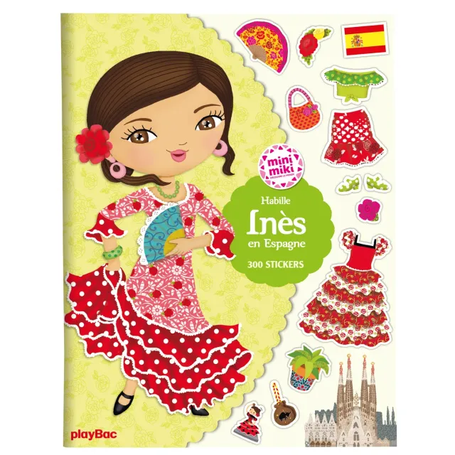 Minimiki Habille Inès en Espagne cahier stickers nouvelle édition