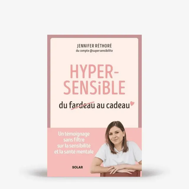 My365 Hypersensible du fardeau au cadeau livre bien-être