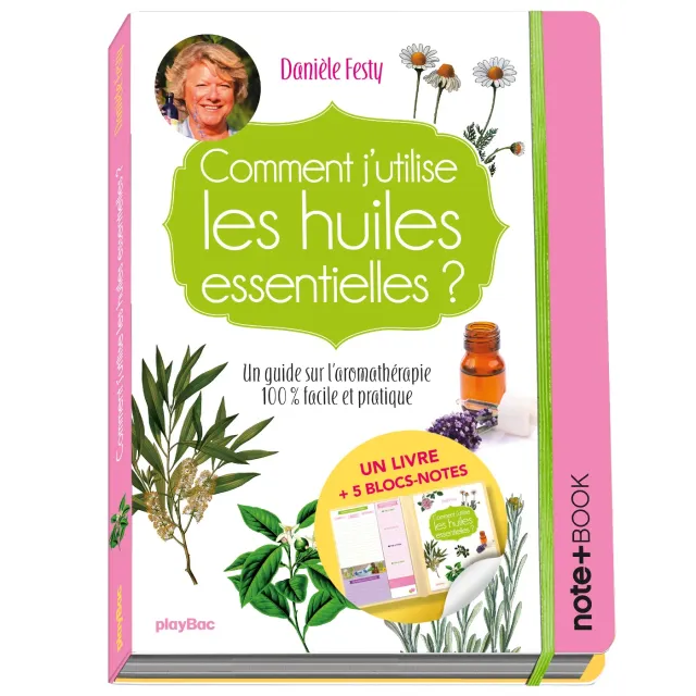 Frigobloc Comment j'utilise les huiles essentielles guide note+book