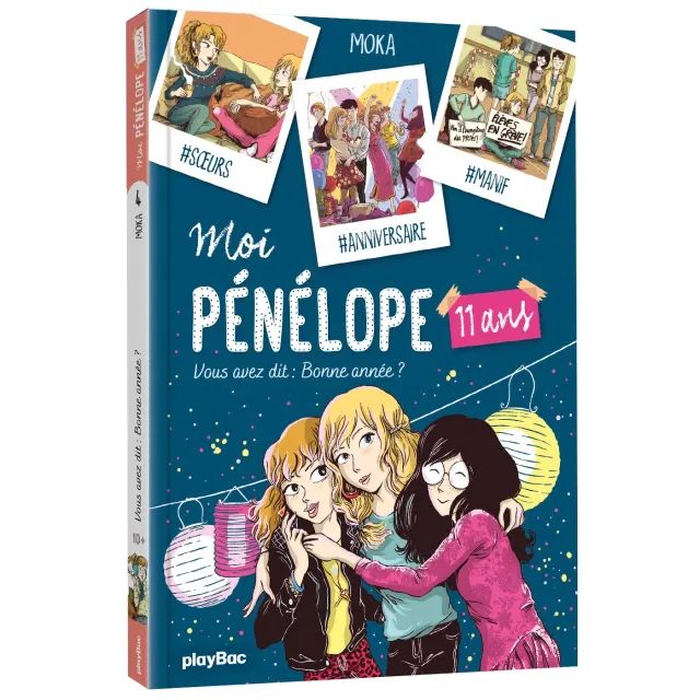 Moi Pénélope 4 Vous avez dit bonne année roman 8-12 ans