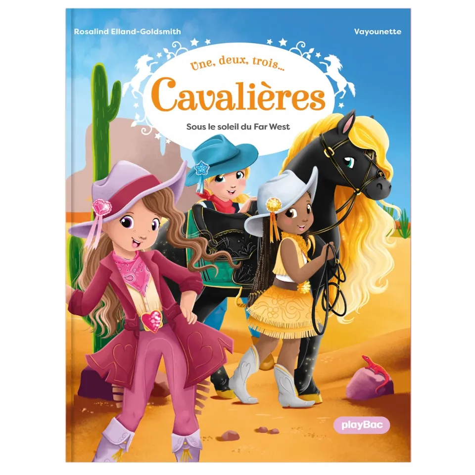 Une deux trois Cavalières tome 2 Far West roman 6 ans