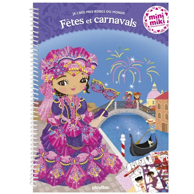 Frigobloc Minimiki Je crée mes robes du monde cahier Fêtes et carnavals