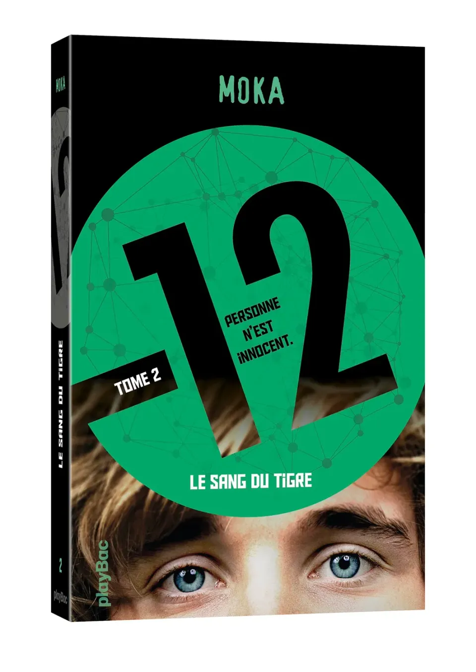 12 Le sang du tigre tome 2 roman 8-12 ans