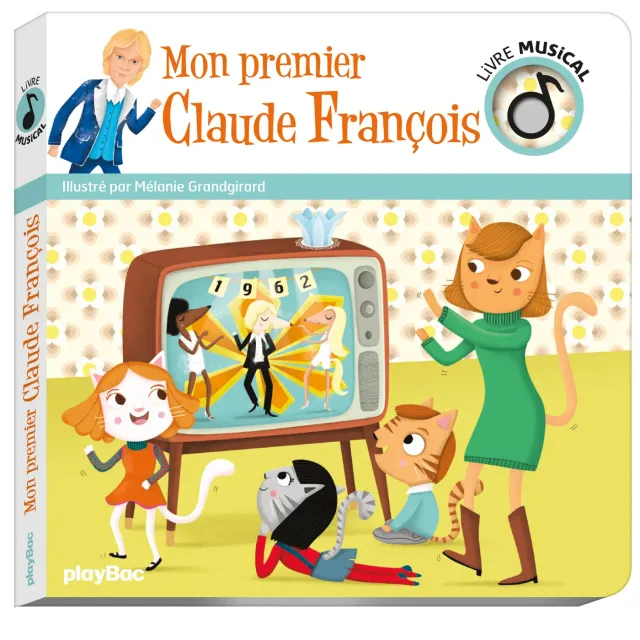 Frigobloc Mon premier Claude François livre musical bébé