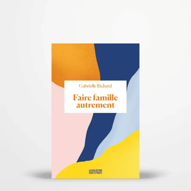 My365 Faire famille autrement livre vie pratique