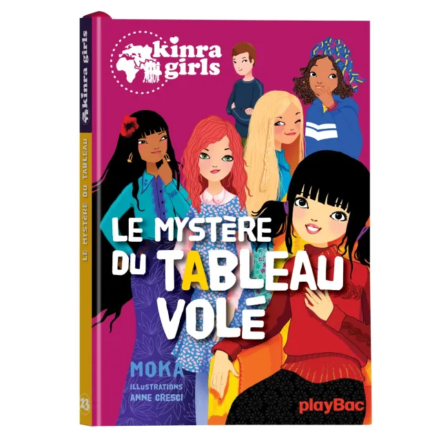Kinra Girls Tome 23 Le mystère du tableau volé roman 9 ans