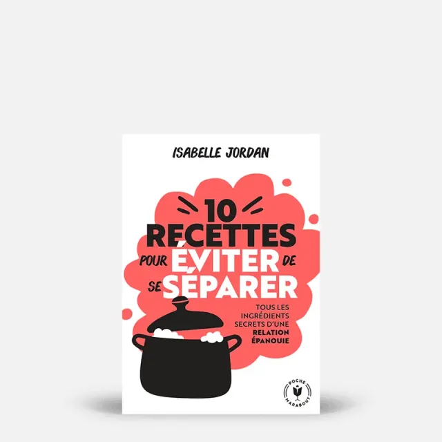 My365 Dix recettes pour éviter de se séparer livre bien-être