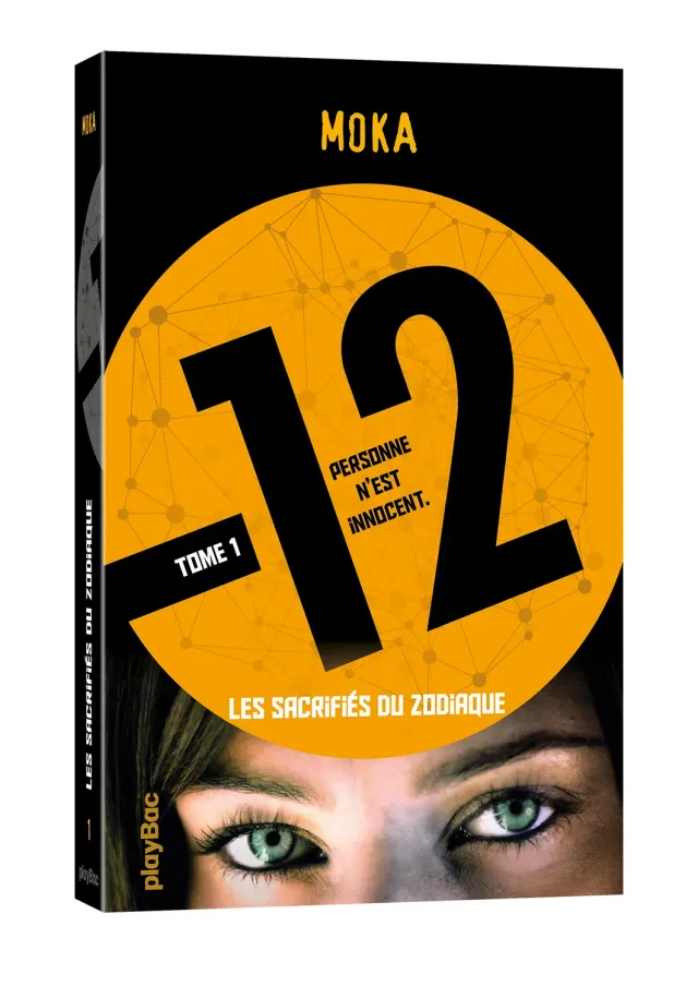 Frigobloc 12 Les sacrifiés du Zodiaque Tome 1 roman aventure