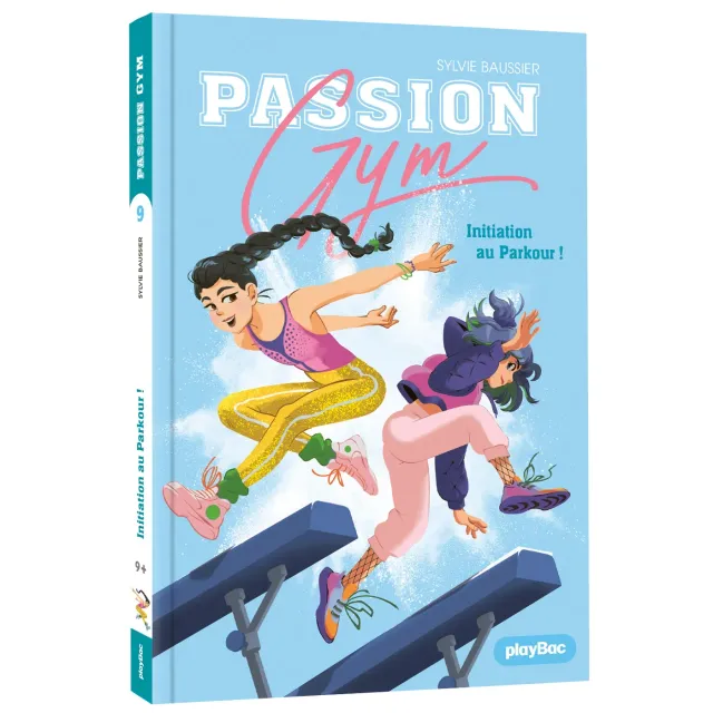 Frigobloc Passion Gym Tome 9 Initiation au parkour roman