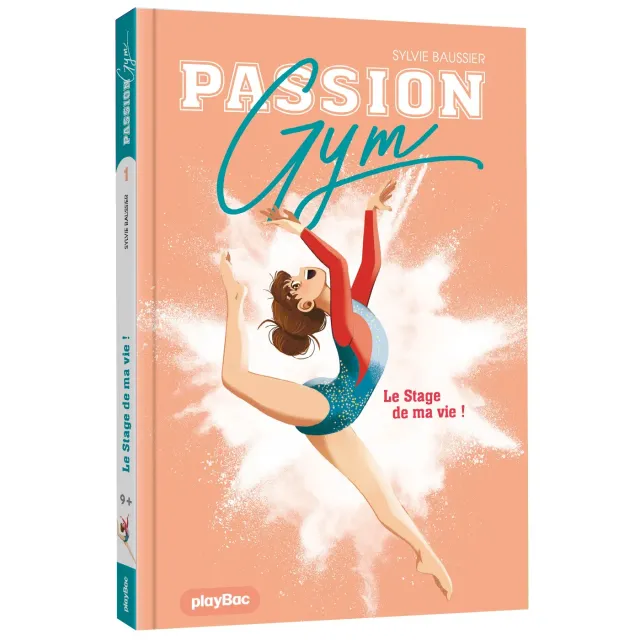 Frigobloc Passion Gym Le stage de ma vie Tome 1 roman 9 ans