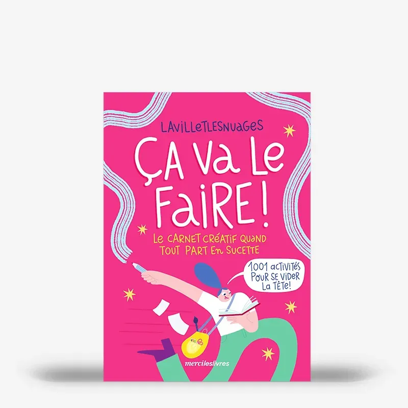 My365 Ça va le faire ! Le carnet créatif quand tout part en sucette livre