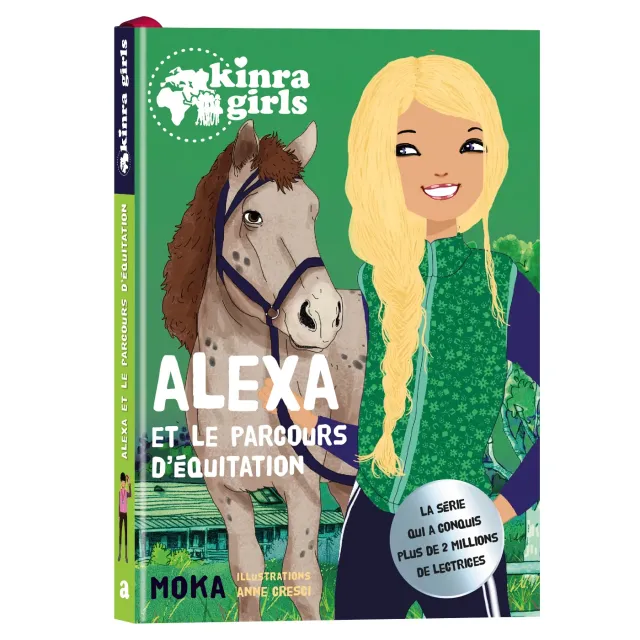 Frigobloc Kinra Girls Alexa parcours d'équitation Tome 0 roman