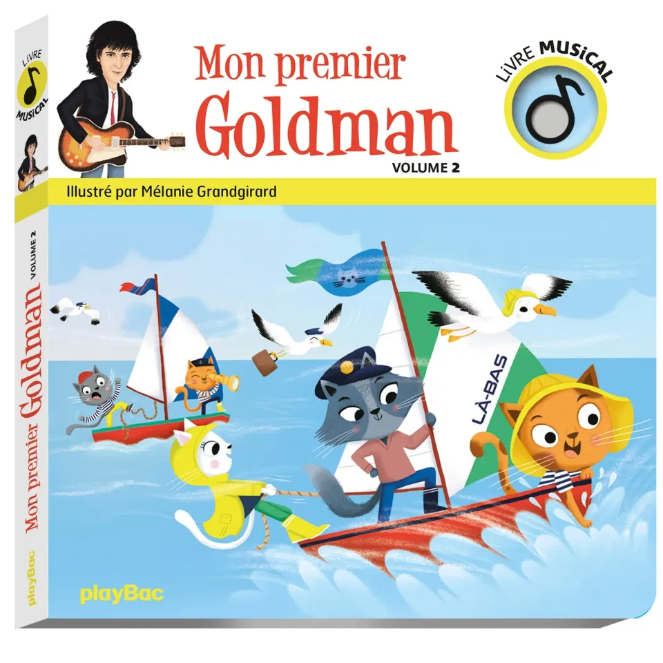 Mon premier Goldman vol 2 livre musical bébé 6 chansons