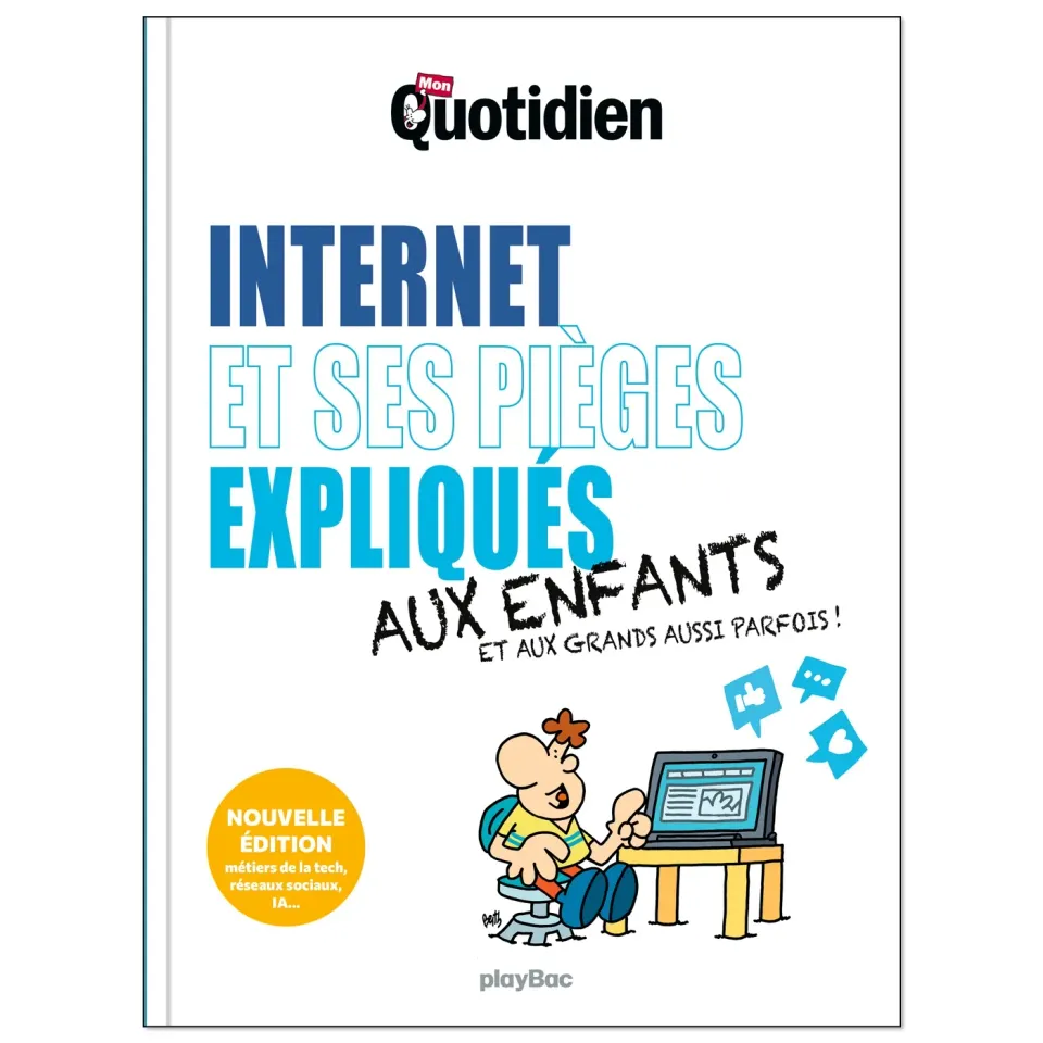 Mon Quotidien Internet et ses pièges livre enfants édition 2025