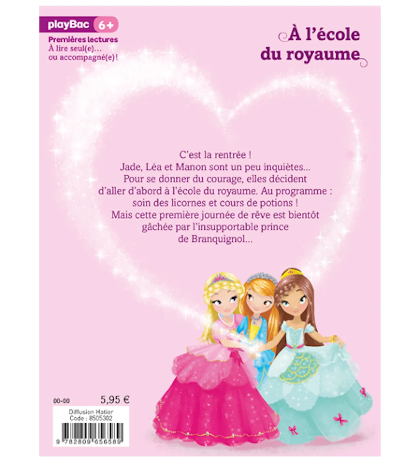 Une deux trois Princesses école du royaume T6 roman