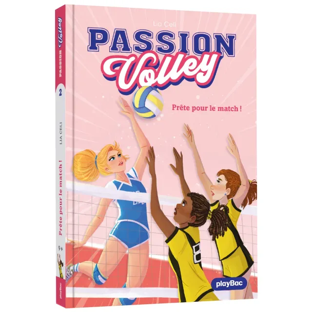 Passion Volley Prête pour le match tome 2 roman volley