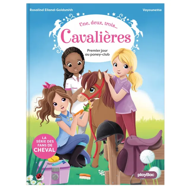 Frigobloc Une deux trois Cavalières Tome 1 roman poney dès 6 ans